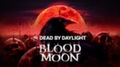На следующей неделе в Dead by Daylight пройдет ивент Blood Moon