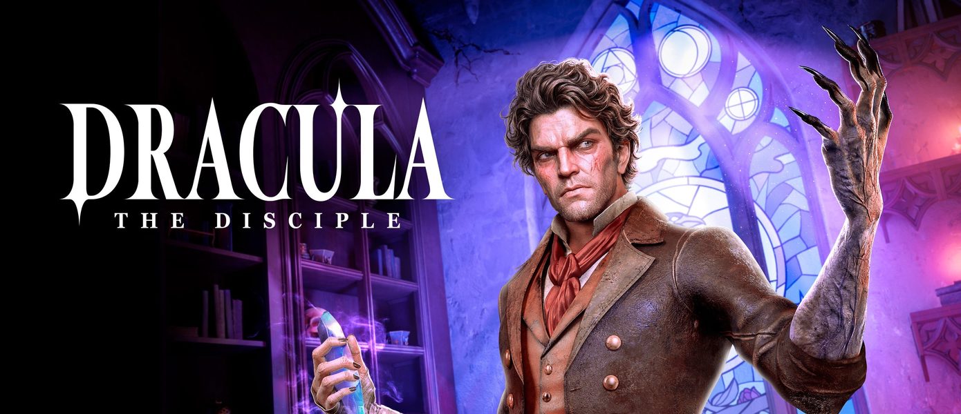Алхимик становится вампиром: Nacon анонсировала Dracula: The Disciple