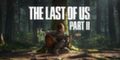 Слух: The Last of Us 2 станет следующим эксклюзивом Sony, что выйдет на PC