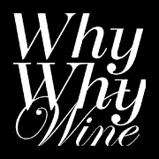 Why not вино zinfandel. Why why wine. Шато икем 1811. A to z вино. Flashback жидкость.